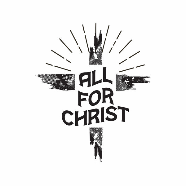 All For Christ 